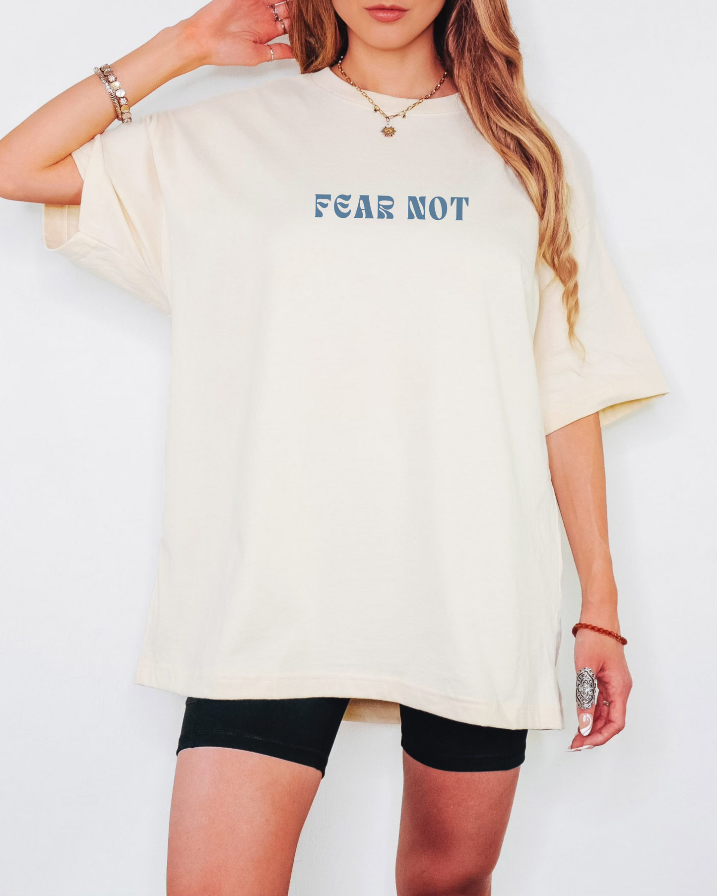 Fear Not - Oversized Boxy Tee