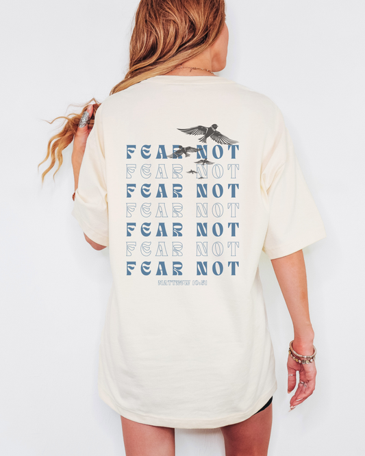 Fear Not - Oversized Boxy Tee