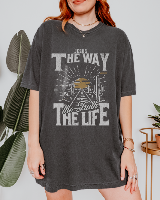 The Way, The Truth, The Life - Comfort Colors Faith Tee